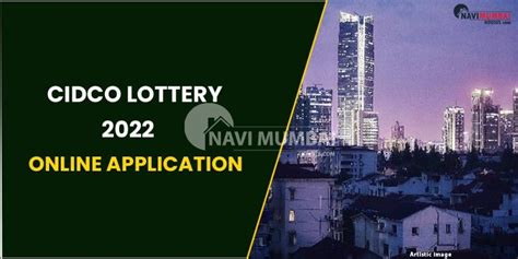 cidco lottery 2021 ghansoli|CIDCO Lottery 2022 – Registration, Results & Latest News.